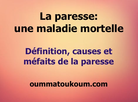 Les dangers de la paresse